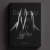 9786165901628-02.jpg Saturday I’m in Love / น้ำผึ้ง บัวเจริญ / นวนิยายรัก แนวอีโรติก