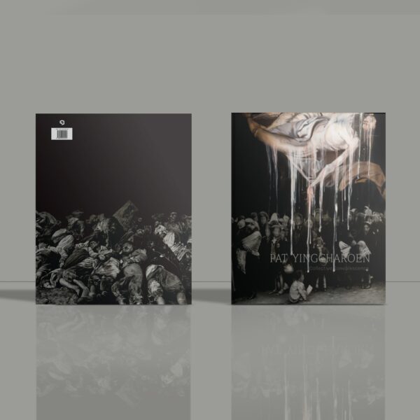 (ปกแข็งหุ้มผ้า มีแจ็คเก็ต) Pat Yingcharoen: Collective Convalescence / พัทธ์ ยิ่งเจริญ (Pat Yingcharoen) / Karava