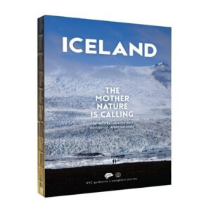 Iceland : The Mother Nature is Calling (ปกแข็ง) / Wongklom Journey / KTC guidezine X Wongklom Journey