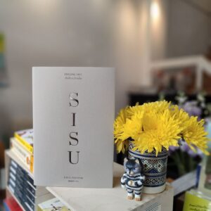 9786167982588-01.jpg (ปกอ่อน) Finding SISU เด็ดเดี่ยวแม้โดดเดี่ยว (ฉบับปี 2023) / กัตเทีย พันต์ซาร์ / กัญญ์ชลา นาวานุเคราะห์ / openbooks