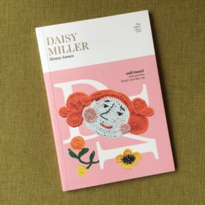 9786168123225-01.jpg เดย์ซี มิลเลอร์ Daisy Miller : A Study (ซีรี่ส์: The 19th C. Story #1) / Henry James / โรเบอต้า เอนกาล๊อก แปล / Library House