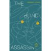 9786168123799-01.jpg มือสังหารบอด The Blind Assassin / มาร์กาเร็ต แอ็ตวูด / นันทพร ปีเลย์ โพธารามิก / Library House