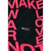 รักหรือรบ Make Love, Not War / ปอ เปรมสำราญ / สำนักพิมพ์ P.S.