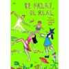 9786168166383-02.jpg Be Fairy, Be Real พายุ พระอาทิตย์ อิทธิฤทธิ์ แฮปปี้! / ปัฐน์ / สำนักพิมพ์ P.S.