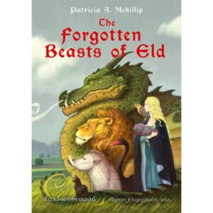 The Forgotten Beasts of Eld สัตว์วิเศษแห่งเอลด์ / Patricia A Mckillip / ณัฐชยา หิรัญญสมบัติ แปล