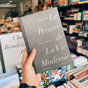 จิตรกรแห่งชีวิตสมัยใหม่ / Charles Baudelaire / รติพร ชัยปิยะพร / Illuminations Edition