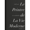 จิตรกรแห่งชีวิตสมัยใหม่ / Charles Baudelaire / รติพร ชัยปิยะพร / Illuminations Edition