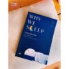 9786168221303-01.jpg นอนเปลี่ยนชีวิต / Why We Sleep : Unlocking the Power of Sleep and Dreams / Matthew Walker / ลลิตา ผลผลา แปล / สำนักพิมพ์ Bookscape