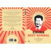 China Next Normal: วิกฤตและโอกาสของจีนในโลกหลังโควิด / อาร์ม ตั้งนิรันดร / bookscape