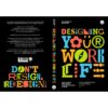 Designing Your Work Life: คู่มือออกแบบชีวิตที่ใช่-งานที่ชอบ ด้วย Design Thinking / Bill Burnett และ Dave Evans /	Bookscape