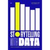 9786168221792-01.jpg Storytelling with Data / Cole Nussbaumer Knaflic เขียน / Bookscape