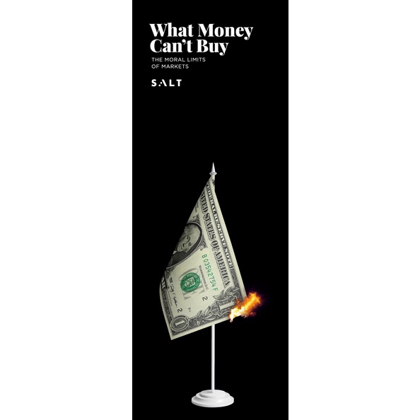 เงินไม่ใช่พระเจ้า What Money Can't Buy / Michael J. Sandel / สฤณี อาชวานันทกุล
