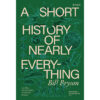 ประวัติย่อของเกือบทุกสิ่งจากจักรวาลถึงเซลล์ A Short History of Nearly Everything / บิลล์ ไบรสัน (Bill Bryson) / โตมร ศุขปรีชา และ วิลาวัณย์ ฤดีศานต์ / Salt