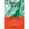 Origin Story: เรื่องเล่าของทุกสรรพสิ่งและพวกเรา / เดวิด คริสเตียน / Being