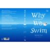 Why We Swim: แหวกว่ายสู่สายน้ำ / Bonnie Tsui /  Bookscape