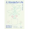 ชีวิตนี้คู่ควรที่จะงดงาม A Wonderful Life Insights on Finding a Meaningful Existence / แฟรงก์ มาร์เทลา (Frank Martela) / วุฒิชัย กฤษณะประกรกิจ / Be(ing)