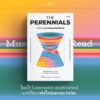 9786168332566-05.jpg อีกไม่นานเราจะเป็นมนุษย์รุ่นเดียวกัน (The Perennials) / เมาโร เอฟ. กิลเยน (Mauro F. Guillén) / ไอริสา ชั้นศิริ / Being