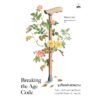 9786168339794-01.jpg สูงวัยอย่างสวยงาม Breaking the Age Code / Becca Levy / สุนันทา วรรณสินธ์ เบล / bookscape