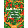 ลิงวุ่นวายกับชายในสวนฝรั่ง Hullabaloo in the Guava Orchard / กิรัน เดไซ (Kiran Desei) / Library House