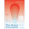 9786168355701-01.jpg ใบสั่งยารักษาโรคเครียด The Stress Prescription / Elissa Epel / สุญญาตา เมี้ยนละม้าย / Bookscape