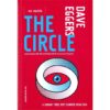 The Circle เดอะ เซอร์เคิล / Dave Eggers / มณฑารัตน์ แปล  / Legend Books