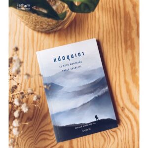 แปดขุนเขา (ปกอ่อน) Le otto montagne / Paolo Cognetti  เปาโล คนเญตติ เขียน / สำนักพิมพ์อ่านอิตาลี