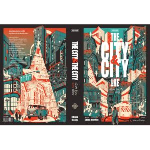 The City & The City เมืองซ้อน ซ่อนเมือง / China Miéville / โสภณา  เชาว์วิวัฒน์กุล / Storyard