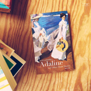 9786169420422-01.jpg (พิมพ์ใหม่) Adaline and Other Short Stories อดาไลน์ และเรื่องสั้นอื่นๆ / LADYS (ลาดิด) / ladysmoonscape