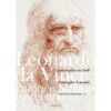 เลโอนาร์โด ดา วินชี Leonardo da Vinci , Pittore e Scultore Fiorentino / Giorgio Vasari / นันธวรรณ์ ชาญประเสริฐ / อ่านอิตาลี