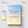 Last Conversations บทสนทนาสุดท้าย / หมอแนต-แพทย์หญิงนิษฐา เอื้ออารีมิตร / spAcebook