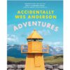 (เล่ม 2) Accidentally Wes Anderson : Adventures / Wally and Amanda Koval / ปิยบุตร หล่อไกรเลิศ / BROCCOLI