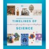 ร้อยพันเรื่องราวในโลกวิทยาศาสตร์ Timelines of Science / ผู้เขียน : DK Team / แปล: ป๋วย อุ่นใจ / มติชน