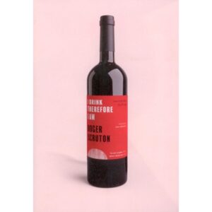 I Drink Therefore I am เพราะฉันดื่ม ฉันจึงอยู่ / โรเจอร์ สกรูทัน / สำนักพิมพ์เอสไอเดีย