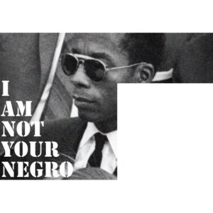 I Am Not Your Negro / ไอแอมน็อทยัวร์นิโกร / documentary club