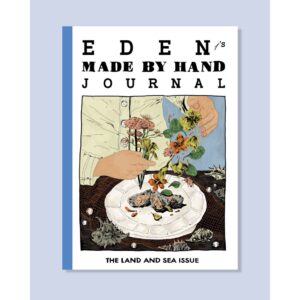 EdenMadeByHandLaS-01.jpg (Eng) Eden’s Made By Hand Journal : The Land and Sea issue