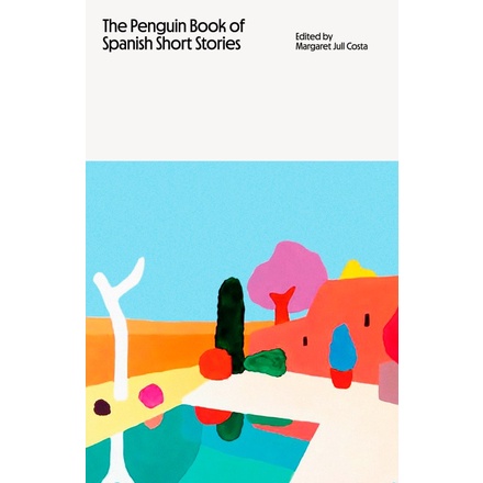 9780241390474-04.jpg (Eng) The Penguin Book Of Spanish Short Stories / Margaret Jull Costa (Author) / Penguin Classics