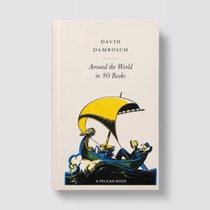 9780241501023-03.jpg (Eng) Around the World in 80 Books (Hardcover) / David Damrosch
