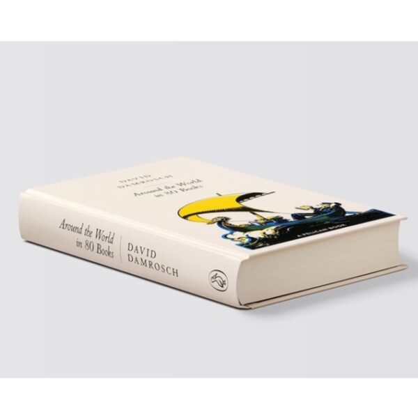 9780241501023-04.jpg (Eng) Around the World in 80 Books (Hardcover) / David Damrosch