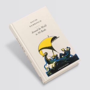 9780241501023-05.jpg (Eng) Around the World in 80 Books (Hardcover) / David Damrosch