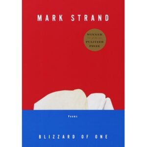 9780375701375-02.jpg (Eng) Blizzard of One / Mark Strand / Knopf