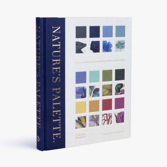 ( Eng ) Nature's Palette A colour reference system from the natural world / Patrick Baty, Peter Davidson, Elaine Charwat, Giulia Simonini, André Karliczek / Thames & Hudson