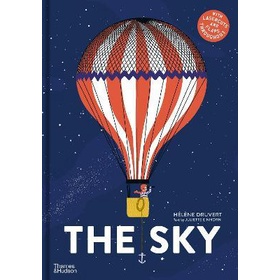 The Sky / Helene Druvert and Juliette Einhorn / Thames&Hudson