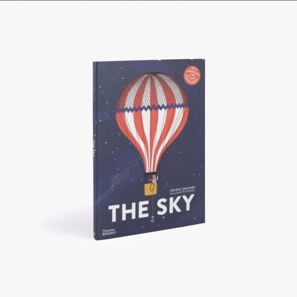 9780500652718-02.jpg The Sky / Helene Druvert and Juliette Einhorn / Thames&Hudson