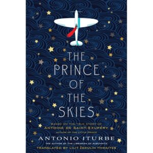 The Prince Of The Skies (Eng) / Antonio Iturbe , Translated by Lilit Thwaites (Author)