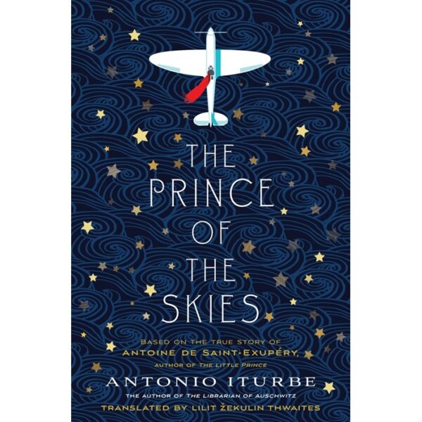 9781250806987-01.jpg The Prince Of The Skies (Eng) / Antonio Iturbe , Translated by Lilit Thwaites (Author)