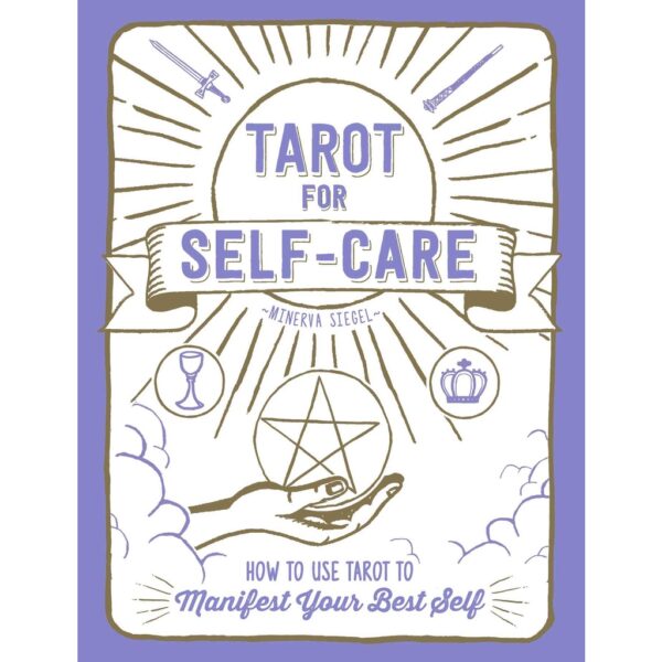 (ENG) Tarot for Self-Care: How to Use Tarot to Manifest Your Best Self (Hardcover) / Minerva Siegel