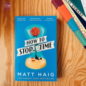 Fathom_ (Eng) How to Stop Time (Paperback) / MATT HAIG