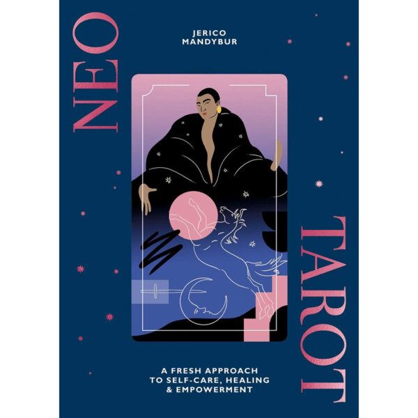 (Eng) Neo Tarot: A Fresh Approach to Self-Care, Healing & Empowerment