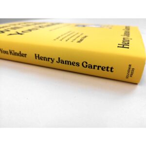 (Eng) This Book Will Make You Kinder (Hardcover) : An Empathy Handbook / Henry James Garrett
