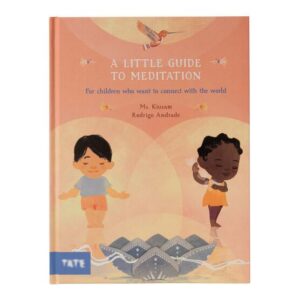 (Eng) A Little Guide to Meditation : For Children Who Want to Connect with the World (Hardcover) / By Kiusam